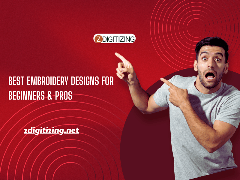 Best Embroidery Designs for Beginners & Pros